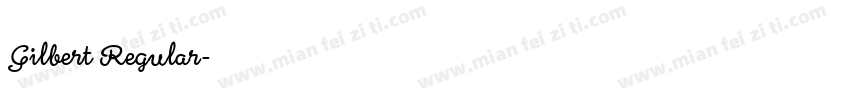 Gilbert Regular字体转换